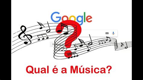 google que música é essa